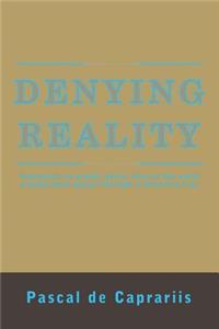 Denying Reality