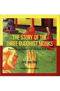 Story of the Three Buddhist Monks