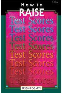 How to Raise Test Scores