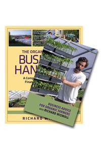 Organic Farmer's Business Handbook & Business Advice for Organic Farmers with Richard Wiswall (Book & DVD Bundle)