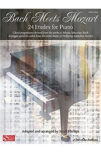 Bach Meets Mozart: 24 Etudes for Piano