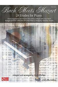Bach Meets Mozart - 24 Etudes For Piano