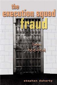 Execution Squad Fraud