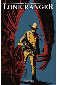 The Lone Ranger Volume 8: The Long Road Home