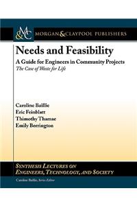 Needs and Feasibility