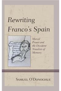 Rewriting Franco's Spain