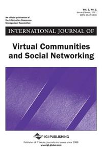 International Journal of Virtual Communities and Social Networking (Vol. 3, No. 1)