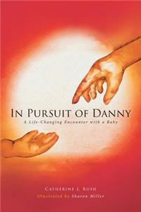 In Pursuit of Danny