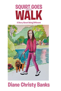 Squirt Goes for a Walk