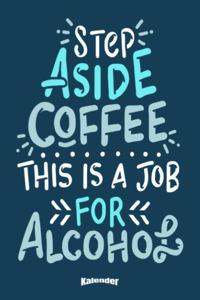 Mein Lustiger Kaffee & Alkohol Kalender