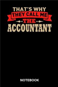 That's Why They Call Me The Accountant Notebook