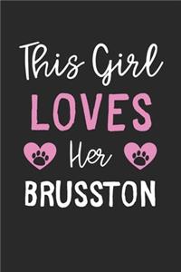 This Girl Loves Her Brusston
