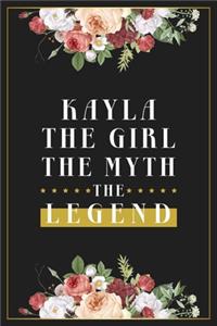 Kayla The Girl The Myth The Legend