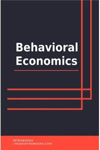 Behavioral Economics