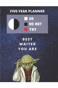 5 Year Monthly Planner For 2020, 2021, 2022 - Best Gift For Waiter - Funny Yoda Quote Appointment Book - Five Years Weekly Agenda - Present For Server