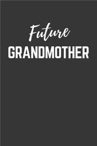 Future Grandmother Notebook