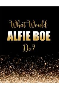 What Would Alfie Boe Do?