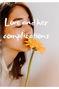 Love and her complications