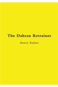 The Dahran Retrainer