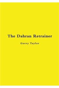 Dahran Retrainer