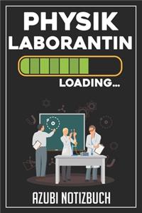 Physiklaborantin Loading... Azubi Notizbuch