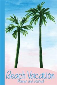 Beach Vacation Planner and Journal