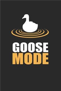 Goose Mode