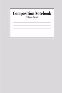 Composition Notebook - College Ruled