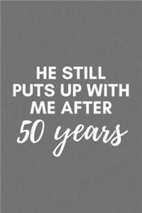 He Still Puts Up With Me After 50 Years