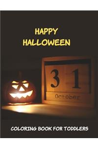 Happy Halloween Coloring Book for Toddlers