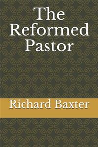 The Reformed Pastor