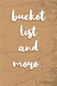 Bucket List And More