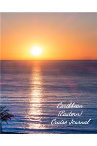 Caribbean (Eastern) Cruise Journal