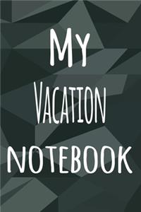 My Vacation Notebook
