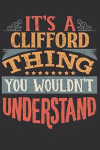 It's A Clifford Thing You Wouldn't Understand