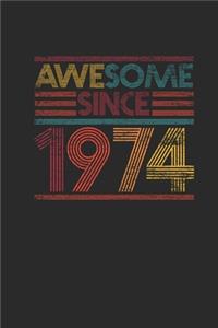 Awesome Since 1974