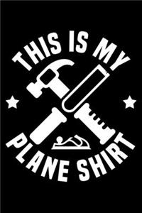 This Is My Plane Shirt