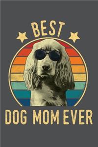 Best Dog Mom Ever
