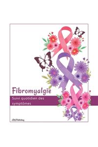 Fibromyalgie Suivi quotidien des symptômes