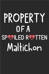 Property Of A Spoiled Rotten Maltichon
