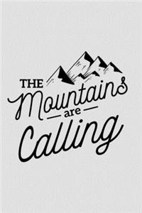 The Mountains Are Calling