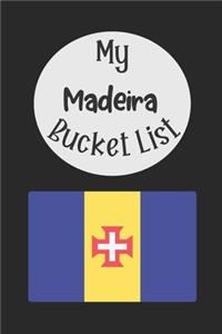 My Maderia Bucket List