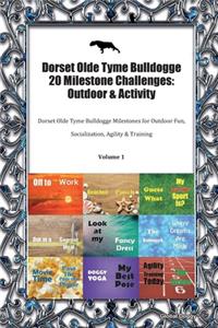 Dorset Olde Tyme Bulldogge 20 Milestone Challenges