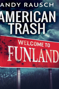 American Trash