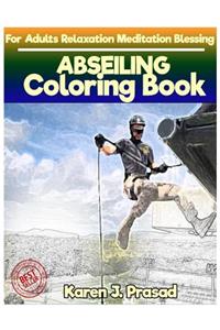 ABSEILING Coloring book for Adults Relaxation Meditation Blessing