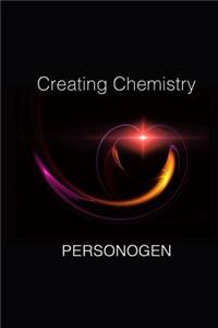 Creating Chemistry