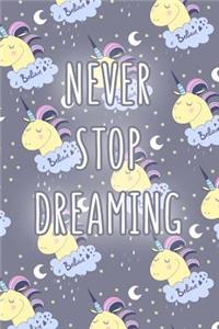 Never Stop Dreaming