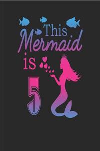 This Mermaid Is 5