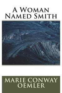 A Woman Named Smith