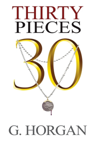 Thirty Pieces